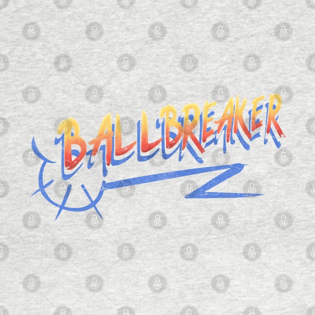 Ballbreaker Logo - vintage by MunkeeWear